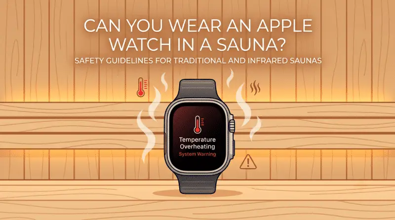 Kas Apple Watchi võib saunas kanda? Ohutusjuhised traditsioonilise ja infrapunasauna jaoks 1 Kas Apple Watchi saab saunas kanda? 01
